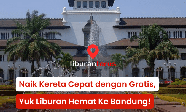 Kereta Cepat Jakarta-Bandung Gratis: Saatnya Liburan Hemat ke Bandung